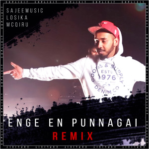 Listen to Enge En Punnagai Remix song with lyrics from MC Qiru