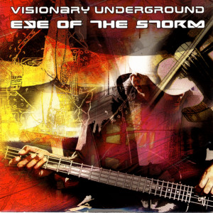 收聽Visionary Underground的Eye of the Storm (Shiva Cloud 9 Mix)歌詞歌曲