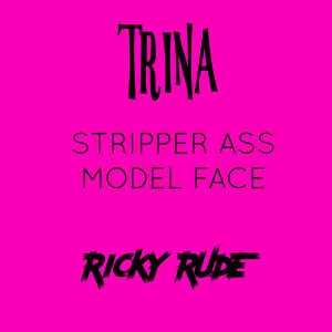 Stripper Ass, Model Face (Explicit)