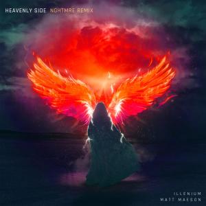 ILLENIUM的專輯Heavenly Side (NGHTMRE Remix)