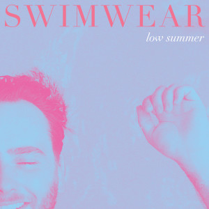 Swimwear的專輯Low Summer