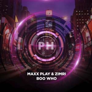 Listen to Boo Who (2020 Radio Mix) song with lyrics from Maxx Play