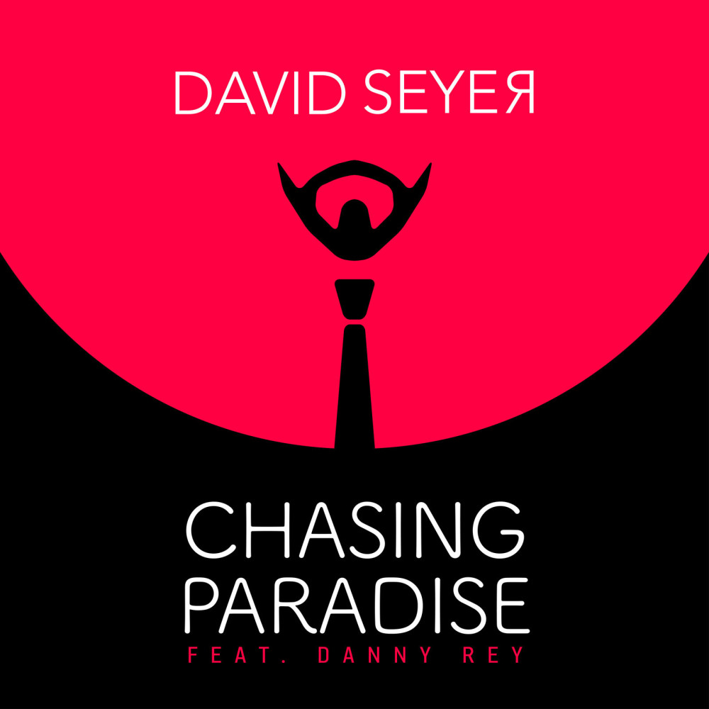 Chasing Paradise (feat. Dan Masciarelli)