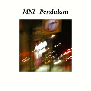 MNI的專輯Pendulum (Explicit)