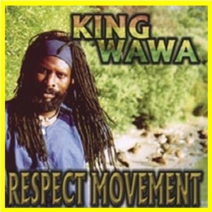 King Wawa的專輯Respect Movement