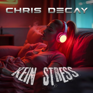Album Kein Stress from Chris Decay