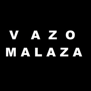 Album Vazo Malaza (Explicit) from 