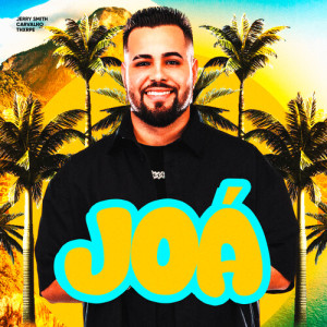 Jerry Smith的專輯Joá (Explicit)