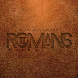 Listen to Romans 15 song with lyrics from Christcentric