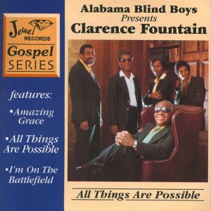 收聽Alabama Blind Boys的All Things Are Possible歌詞歌曲