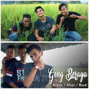 Listen to Geng Beraya song with lyrics from Mucien