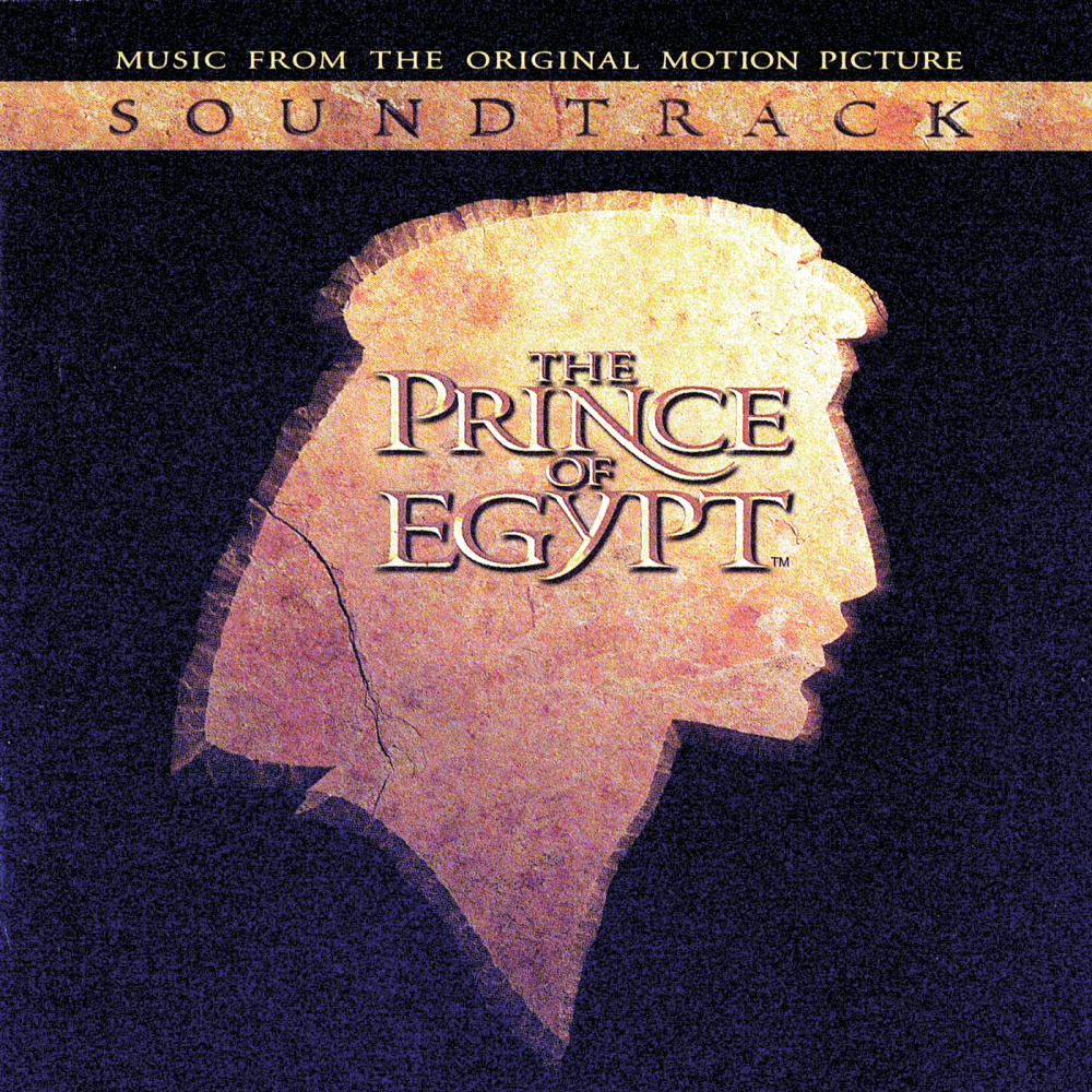 The Prince Of Egypt (When You Believe) (The Prince Of Egypt/Soundtrack Version)