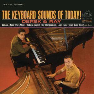 อัลบัม The Keyboard Sounds of Today! ศิลปิน Derek And Ray