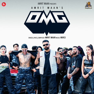 Listen to OMG song with lyrics from Amrit Maan