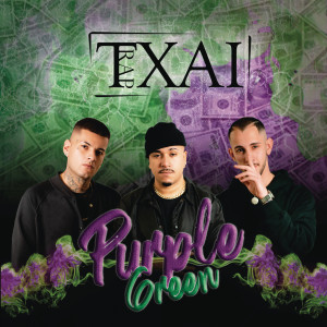 ดาวน์โหลดและฟังเพลง Purple Green พร้อมเนื้อเพลงจาก Txai RAP