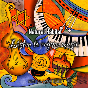 Album Listen to reggae music (SAKANA Riddim Natural Band Ver.) from Natural Habitat