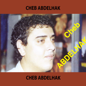 Listen to Bad El Hoube song with lyrics from Cheb Abdelhak