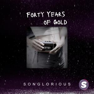 ดาวน์โหลดและฟังเพลง Forty Years Of Gold พร้อมเนื้อเพลงจาก Songlorious