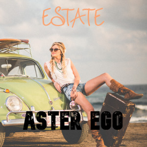 Album Estate oleh Aster Ego