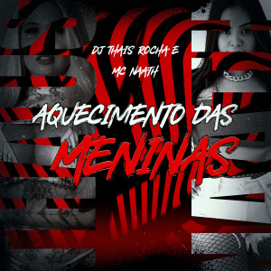 Album Aquecimento das Meninas (Explicit) from Mc Naath