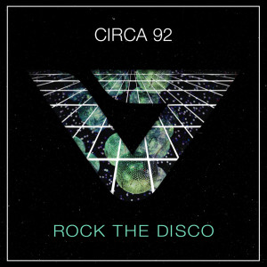 Album Rock The Disco oleh Circa 92