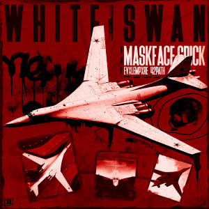 Listen to WHITE SWAN (Explicit) song with lyrics from MASKFACE CRICK
