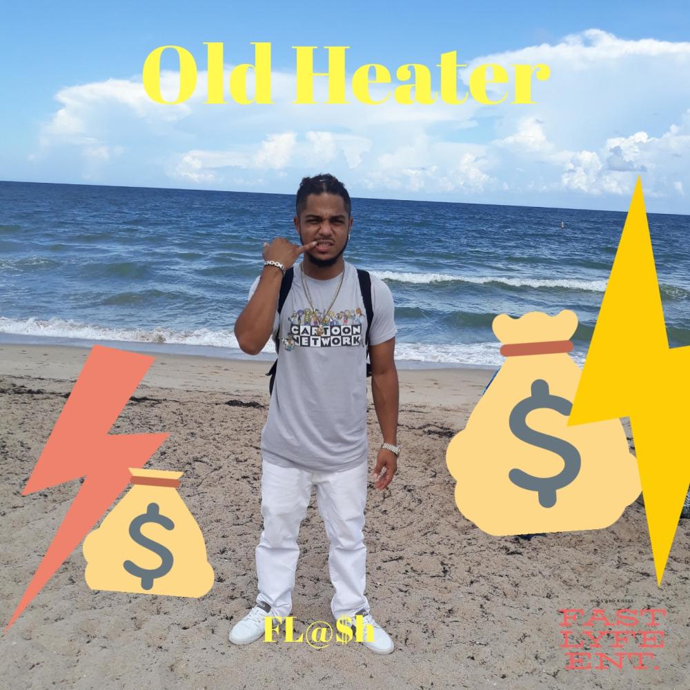 Old Heater (Freestyle) (Explicit)