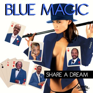 Blue Magic的專輯Share a Dream