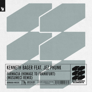 Kenneth Bager的專輯Farmacia (Homage To Frankfurt) (Musumeci Remix)