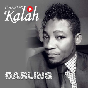 Listen to Darling song with lyrics from Charles Kalah
