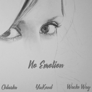 收听Odarka的No Emotion歌词歌曲