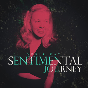 Album Sentimental Journey oleh Doris Day & With Orchestra
