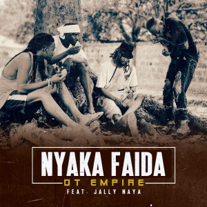 ดาวน์โหลดและฟังเพลง Nyaka Faida พร้อมเนื้อเพลงจาก DT EMPIRE