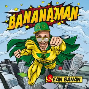 ดาวน์โหลดและฟังเพลง Bananaman พร้อมเนื้อเพลงจาก Sean Banan