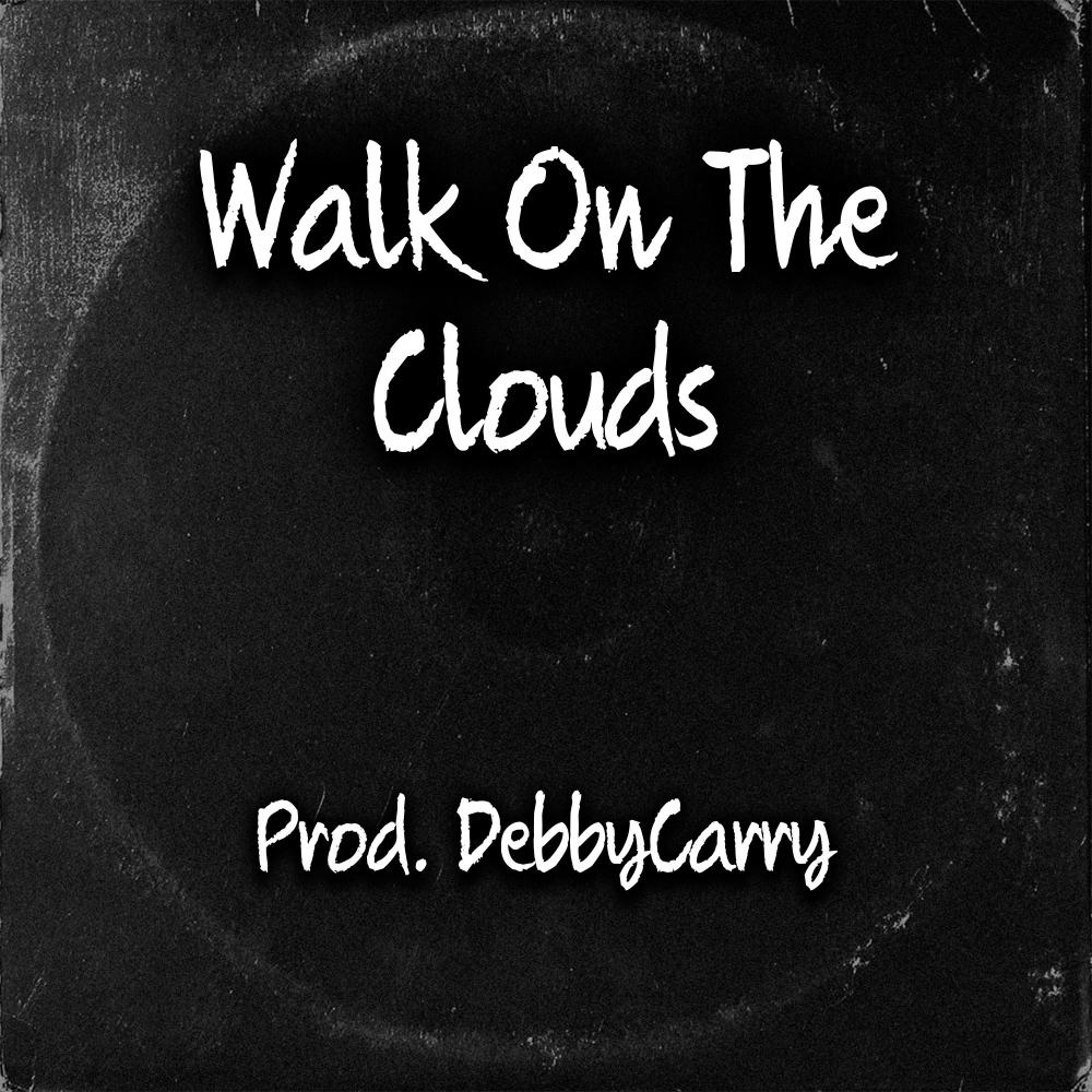 Walk On The Clouds