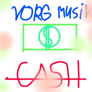 Listen to Cash song with lyrics from Vorg Musik