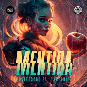 收听CÓDIGO 3000的Mentira (feat. Cabezones)歌词歌曲
