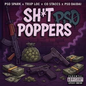 Dengarkan Shit Poppers (Explicit) lagu dari Trxp Loc dengan lirik