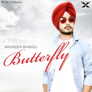 收聽Arvinder Bhangu的Butterfly歌詞歌曲