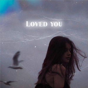 Listen to Loved You song with lyrics from VXBXR