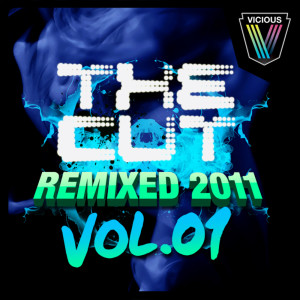 The Cut的专辑The Cut Remixed 2011 Vol 1