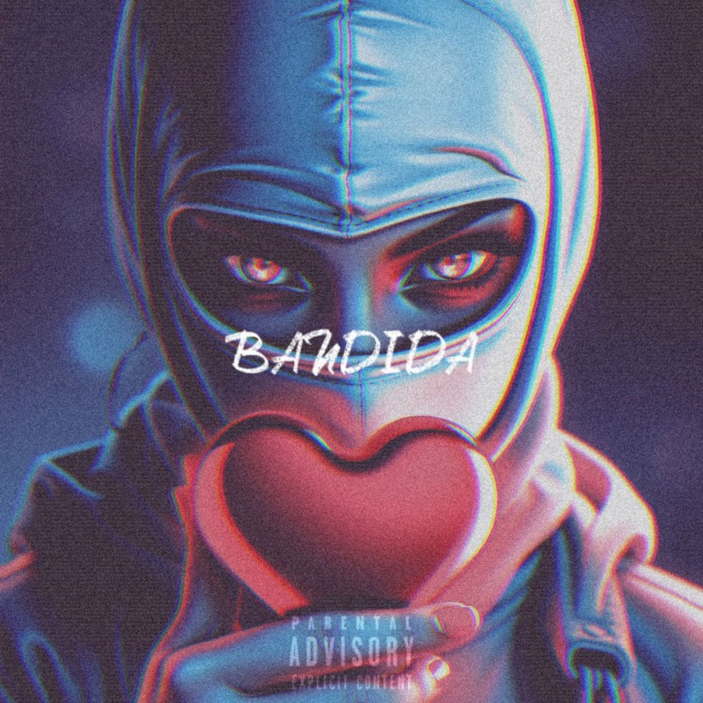 Bandida (Explicit)