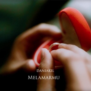 Dengarkan Melamarmu lagu dari Daniakil dengan lirik
