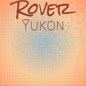 Album Rover Yukon from Various