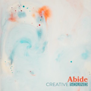 Creative Sound的專輯Abide