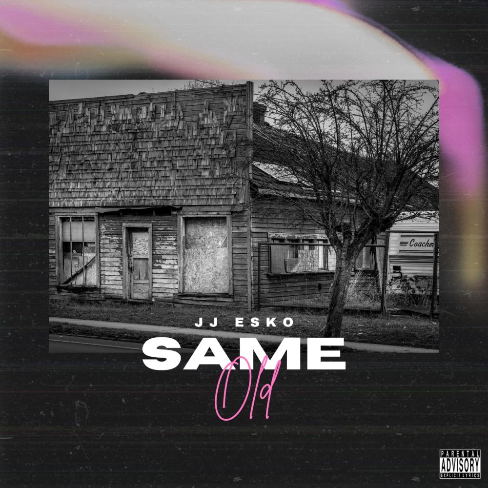Same Old (Explicit)