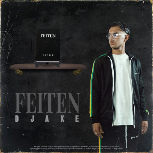 Listen to Feiten (Explicit) song with lyrics from Djake