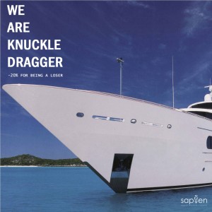 We Are Knuckle Dragger的專輯-20% For Being A Loser