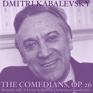 Album Kabalevsky: The Comedians oleh Oscar Shumsky