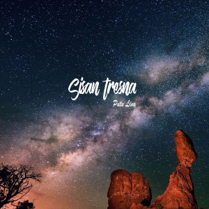 Listen to Sisan tresna song with lyrics from Putu Lina